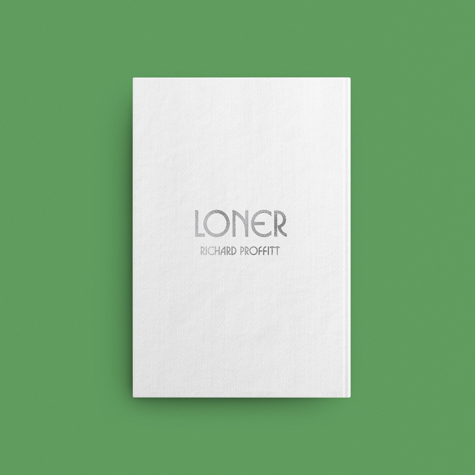 Richard Proffitt ‘Loner’ book